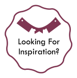 Looking For Inspiration?